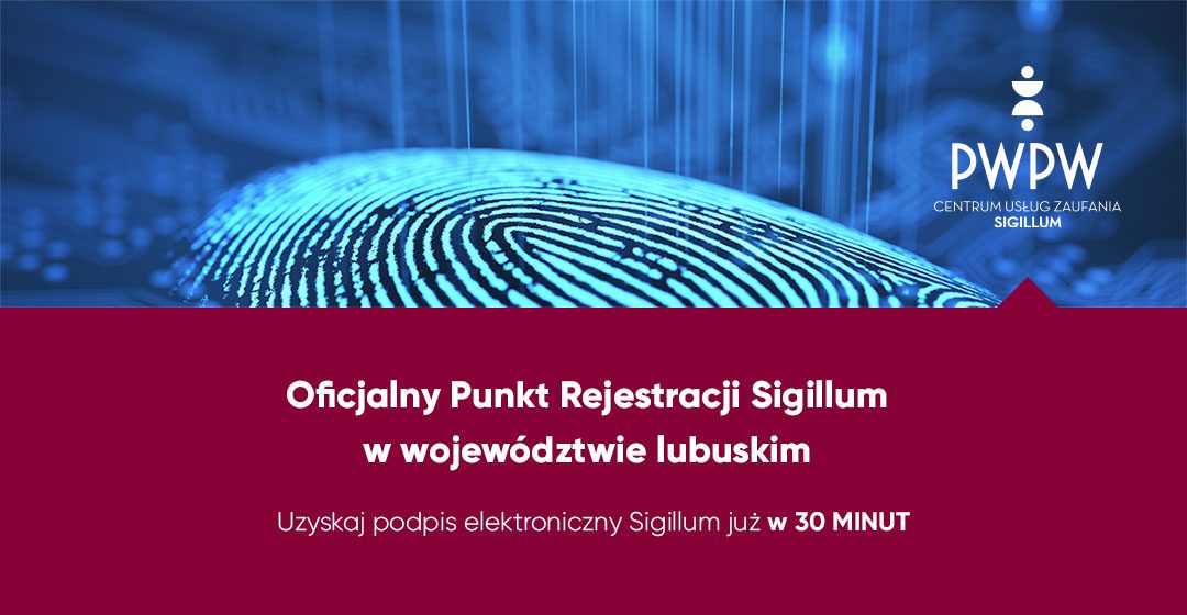 Oficjalny Punkt Rejestracji Sigillum w woj. lubuskim